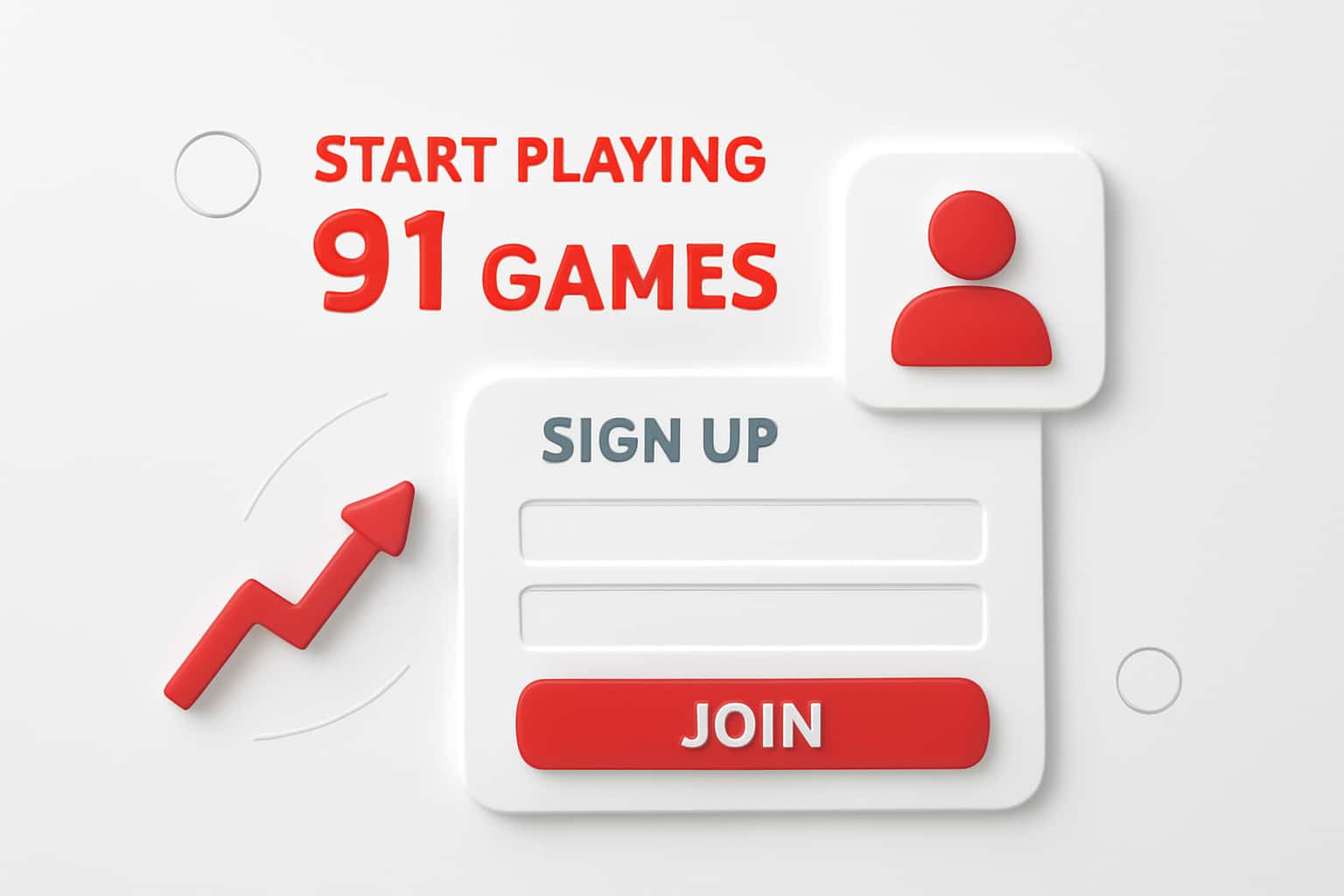 Start Playing 91 Games - Sign Up Interface